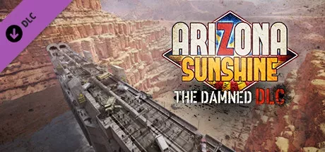 Arizona Sunshine® VR Legacy - The Damned DLC