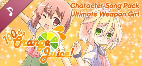 100% Orange Juice - Character Song Pack: Ultimate Weapon Girl