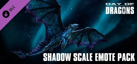 Day of Dragons - Shadow Scale Emote Pack + Stellar Nebula Skin