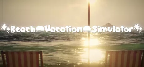 Beach Vacation Simulator