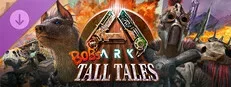 ARK: Bobs Tall Tales