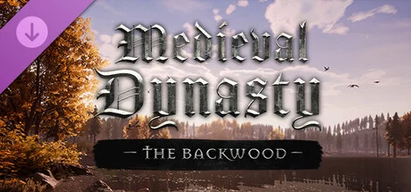 Medieval Dynasty - The Backwood