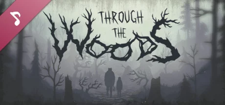 Through the Woods - Soundtrack