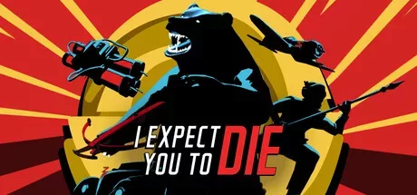 I Expect You To Die