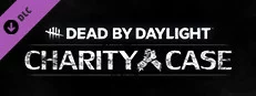 Dead by Daylight - Charity Case