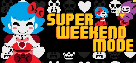 Super Weekend Mode
