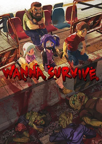 Wanna Survive