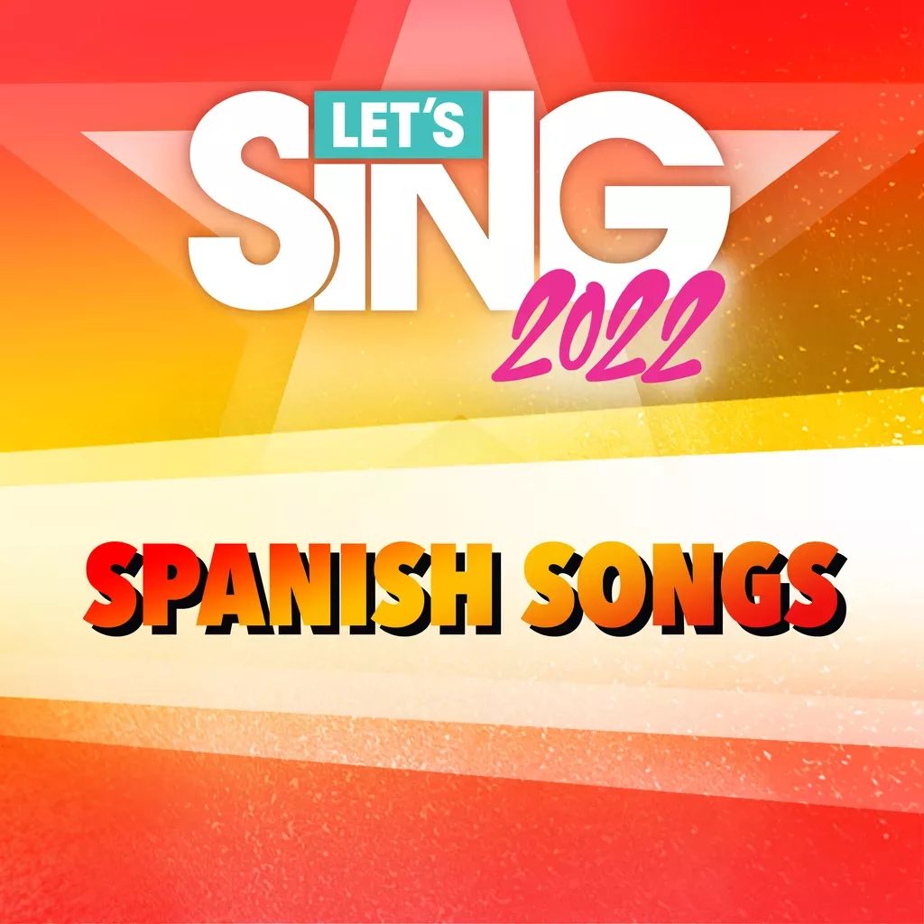 Lets Sing 2022 Spanish Songs