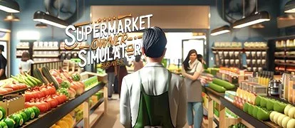 Supermarket Owner Simulator: Business