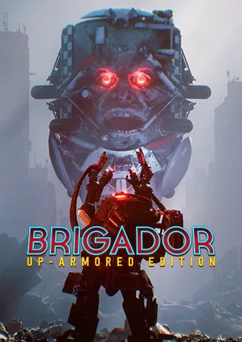Brigador: Up-Armored Edition