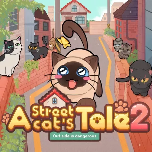 A Street Cats Tale 2: Outside is Dangerous