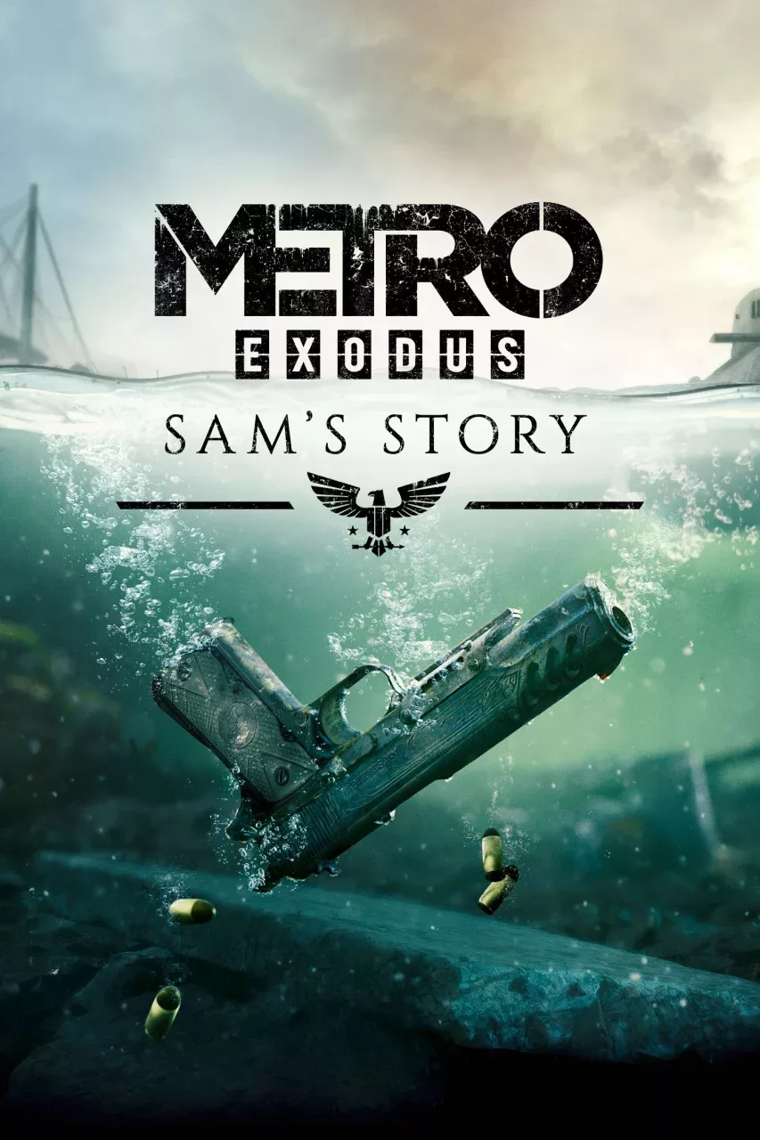 Metro Exodus - Sams Story