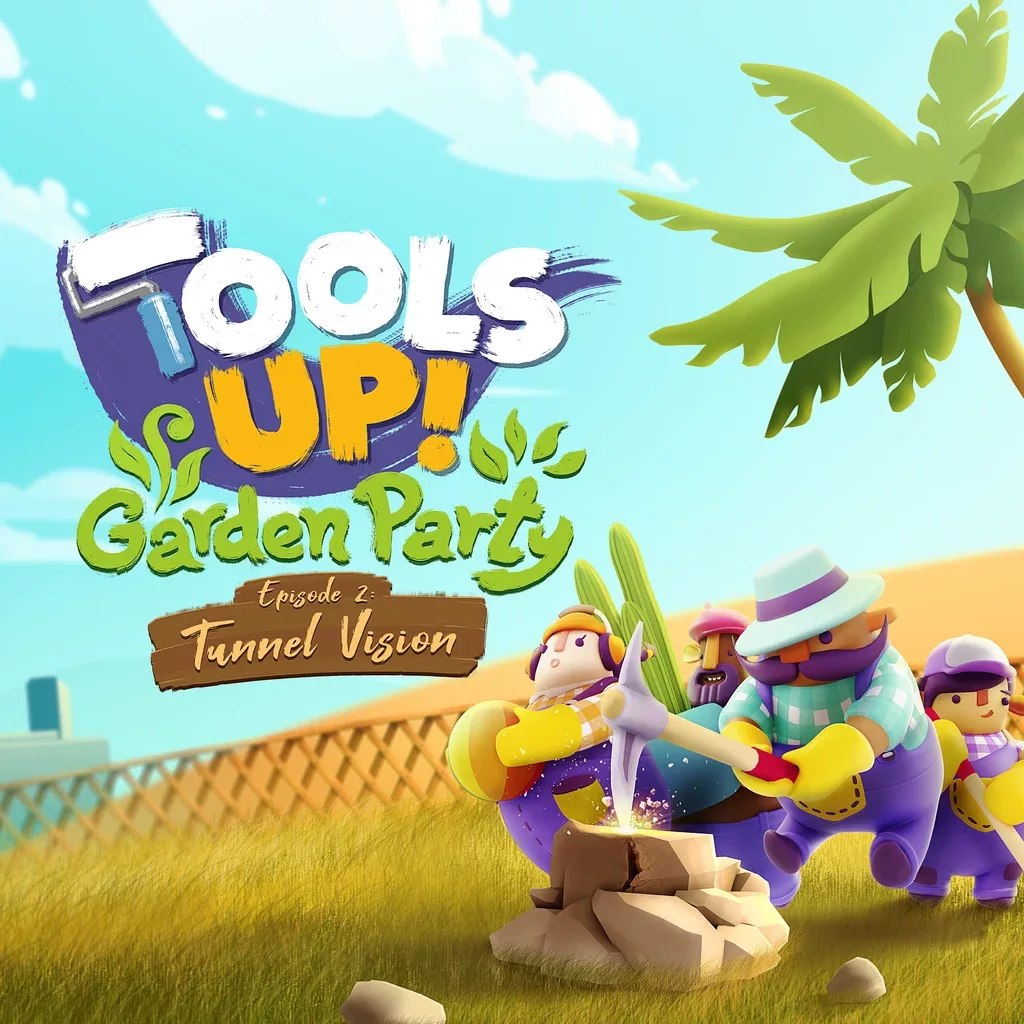 Tools Up! Garden Party - Episode 2: Tunnel Vision