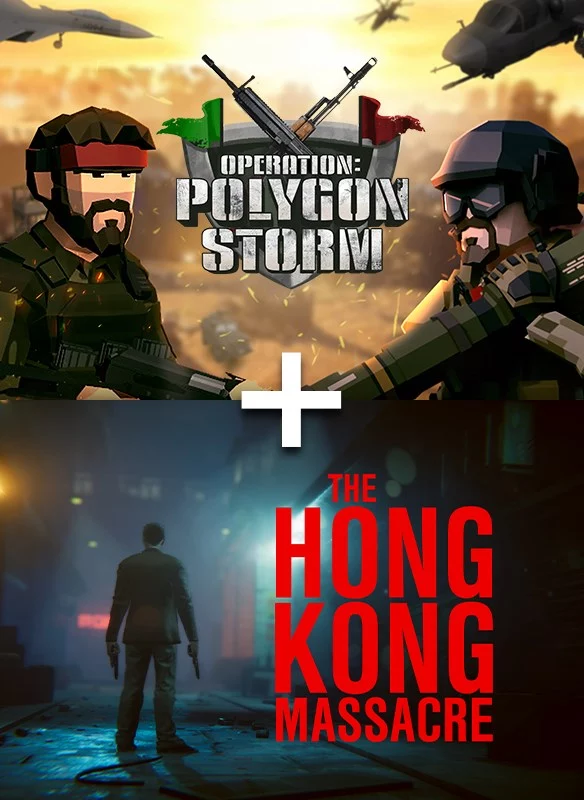 Operation: Polygon Storm + The Hong Kong Massacre Bundle