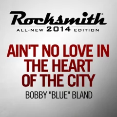 Aint No Love In The Heart of the City - Bobby Blue Bland