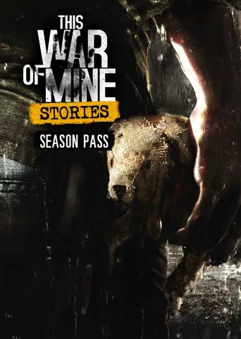 This War of Mine: Stories - Season Pass