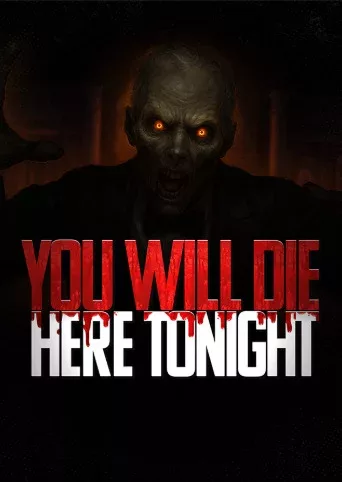 You Will Die Here Tonight