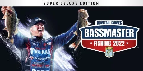 Bassmaster® Fishing 2022: Super Deluxe Edition