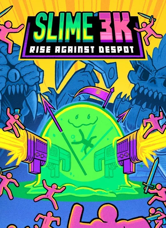 Slime 3K: Rise Against Despot
