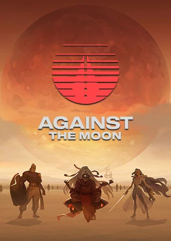 Against the Moon