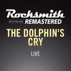 Rocksmith® 2014 – The Dolphin’s Cry - Live