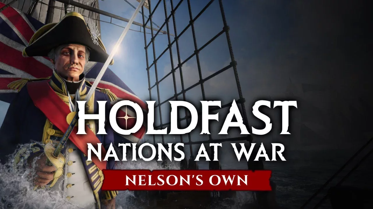 Holdfast: Age Of Sail - Nelsons Own
