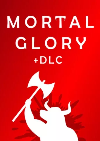 Mortal Glory + DLC