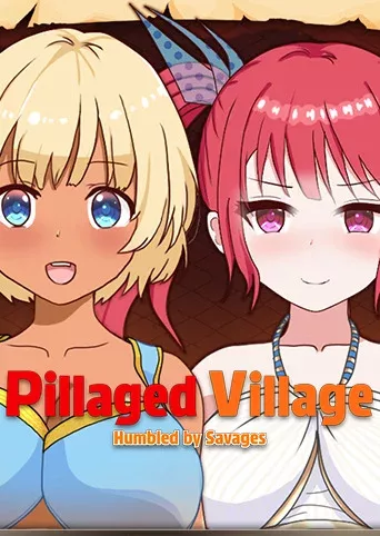Pillaged Village: Humbled by Savages
