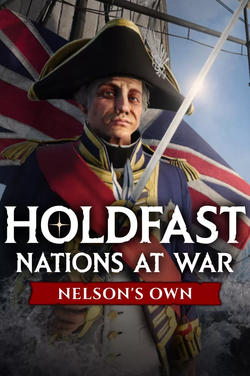 Holdfast: Age Of Sail - Nelsons Own