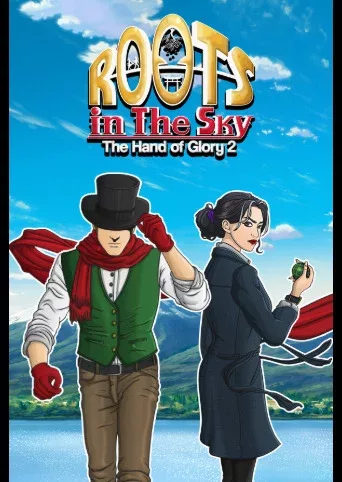 Roots in the Sky - The Hand of Glory 2