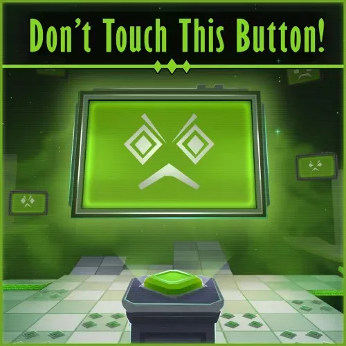 Dont Touch this Button!