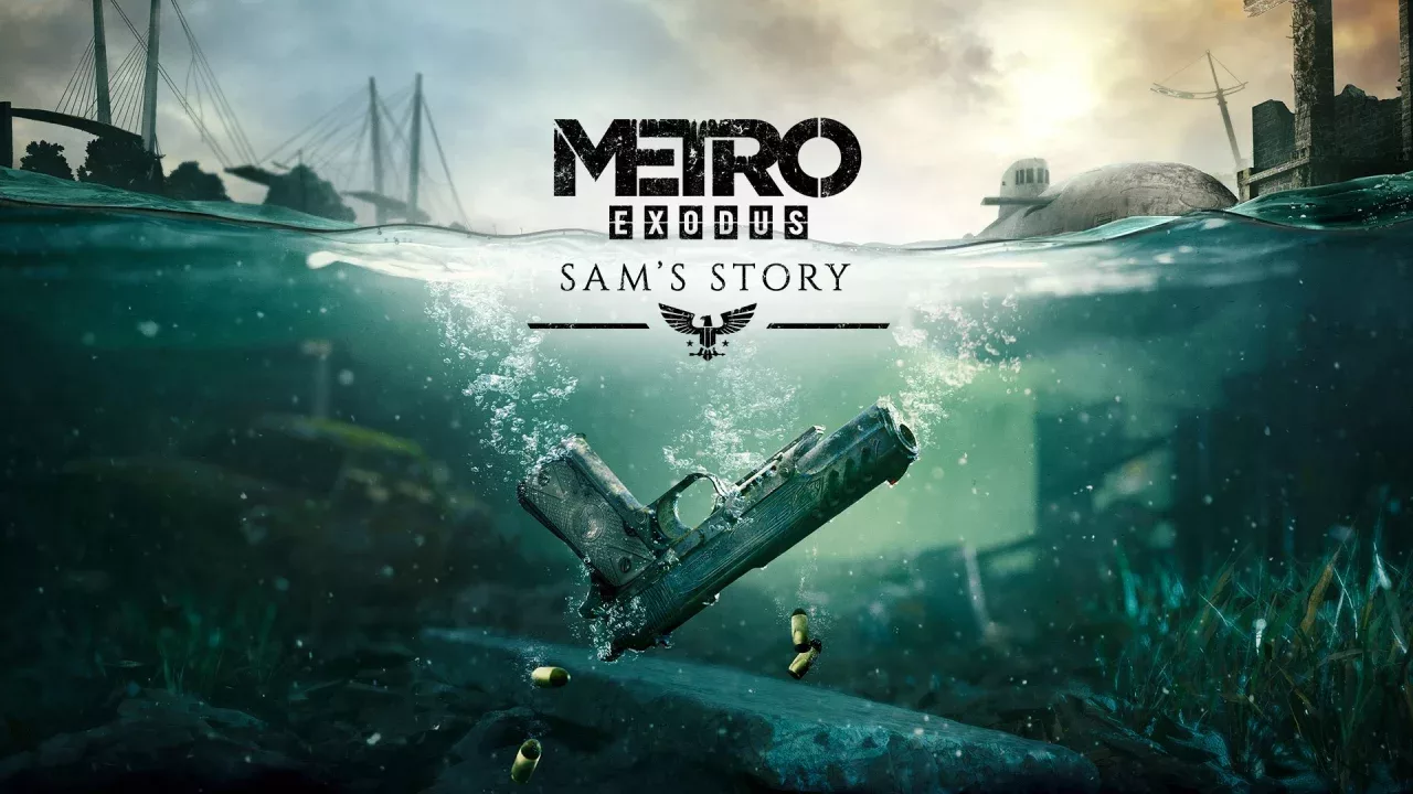 Metro Exodus - Sams Story