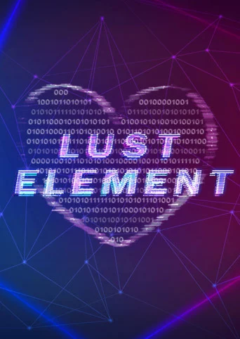 Lust Element - Season 1