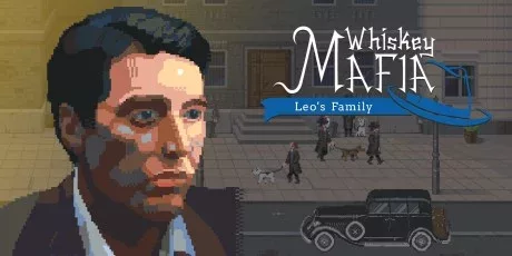 Whiskey Mafia: Leos Family