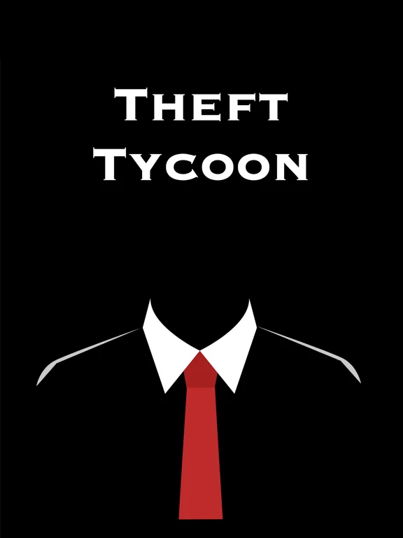Theft Tycoon