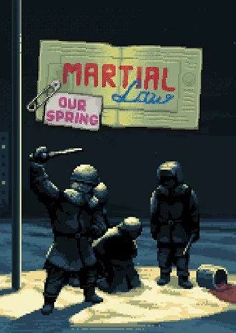 Martial Law: Our Spring