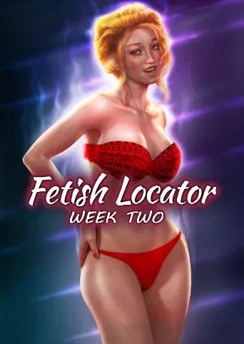 Fetish Locator Week Two
