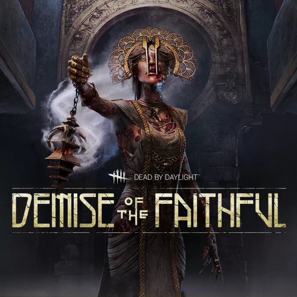 Dead by Daylight: DEMISE OF THE FAITHFUL Chapter