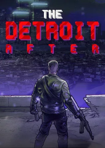The Detroit After