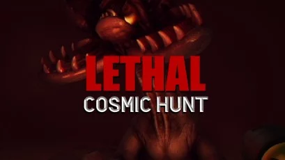 Lethal Cosmic Hunt
