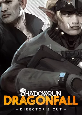 Shadowrun: Dragonfall - Directors Cut