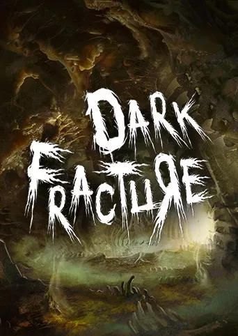 Dark Fracture