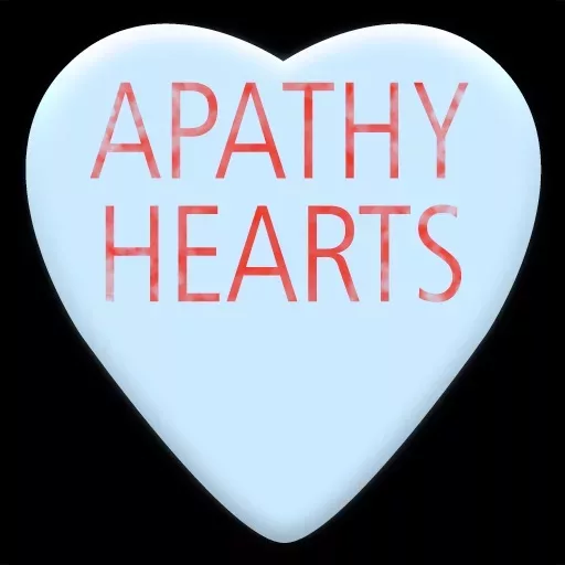 Apathy Hearts