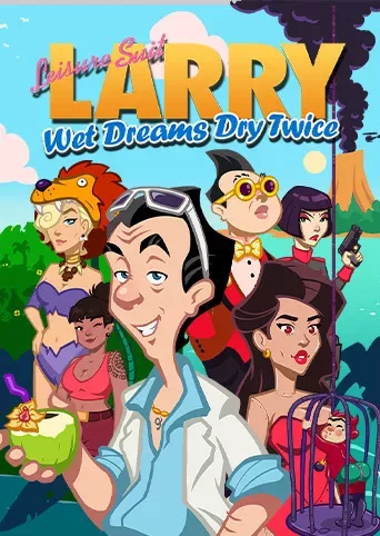 Leisure Suit Larry - Wet Dreams Dry Twice