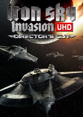 Iron Sky: Invasion UHD Directors Cut