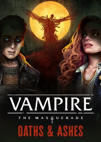 Vampire: The Masquerade - Oaths & Ashes