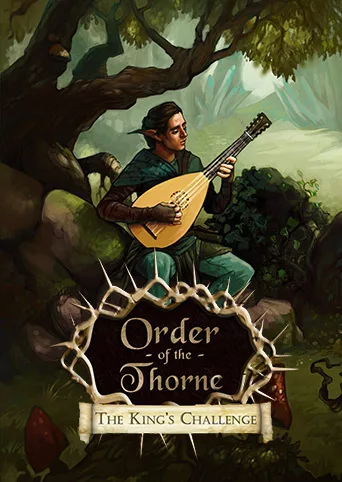Order of the Thorne: The Kings Challenge