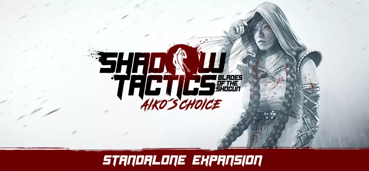 Shadow Tactics: Blades of the Shogun - Aikos Choice