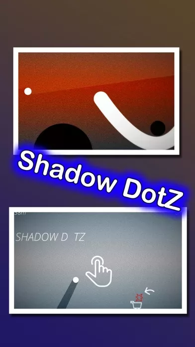 Shadow DotZ