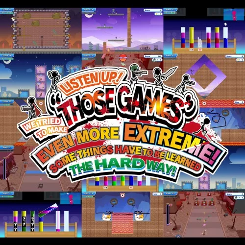 LISTEN UP! WE TRIED TO MAKE “THOSE GAMES” EVEN MORE EXTREME! SOME THINGS HAVE TO BE LEARNED THE HARD WAY!